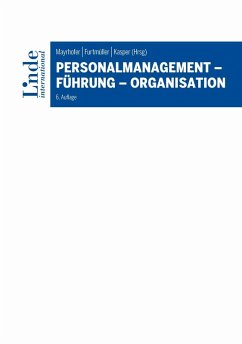 Personalmanagement - Führung - Organisation (eBook, ePUB) - Bader, Verena; Bendl, Regine; Claes, Marie-Thérèse; Delmestri, Giuseppe; Eggenhofer-Rehart, Petra; Wolfga