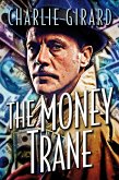 The Money Trane (eBook, ePUB)