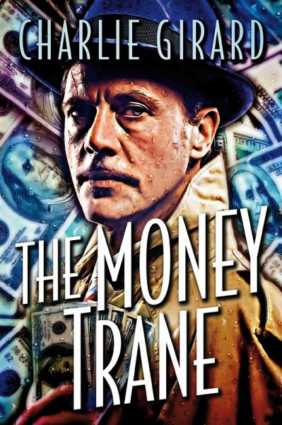The Money Trane (eBook, ePUB) The Money Trane (eBook, ePUB)