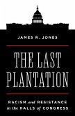 The Last Plantation (eBook, ePUB)