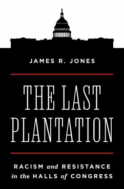 The Last Plantation (eBook, ePUB) - Jones, James R.