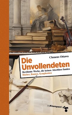 Die Unvollendeten (eBook, ePUB) - Ottawa, Clemens