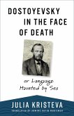 Dostoyevsky in the Face of Death (eBook, ePUB)