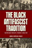 The Black Antifascist Tradition (eBook, ePUB)