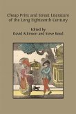 Cheap Print and Street Literature of the Long Eighteenth Century (eBook, ePUB)
