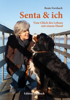 Senta & ich (eBook, ePUB) - Forsbach, Beate