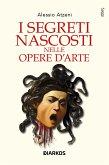 I segreti nascosti nelle opere d'arte (eBook, ePUB)