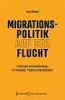 Migrationspolitik auf der Flucht... - Bild 1