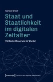 Staat und Staatlichkeit im digitalen Zeitalter (eBook, ePUB)