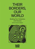 Their Borders, Our World (eBook, ePUB)
