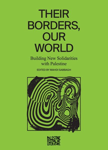 Their Borders, Our World (eBook, ePUB) Their Borders, Our World (eBook, ePUB)