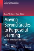 Moving Beyond Grades to Purposeful Learning (eBook, PDF)