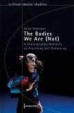 The Bodies We Are (Not) (eBook, PDF)