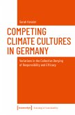 Competing Climate Cultures in Germany (eBook, PDF)