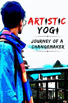 Artistic Yogi (eBook, ePUB) - Gangwar, Mayank