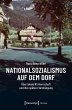 Nationalsozialismus auf dem Dorf... - Bild 1