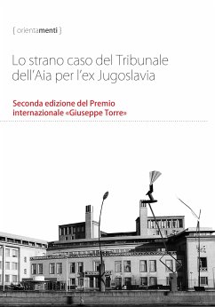 Lo strano caso del Tribunale dell’Aia per l’ex Jugoslavia (eBook, ePUB) - Collective, BCRT; Milojevich, Jovan; Szamuely, George; Wilcoxson, Andy