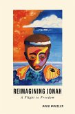 Reimagining Jonah (eBook, ePUB) Reimagining Jonah (eBook, ePUB)