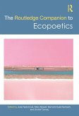 The Routledge Companion to Ecopoetics (eBook, ePUB)