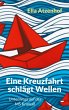 Eine Kreuzfahrt schlägt Wellen (eBook,... - Bild 1