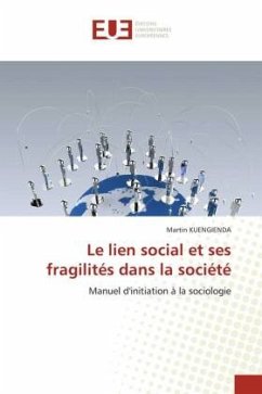 Le lien social et ses fragilités dans la société - KUENGIENDA, Martin