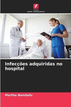 Infecções adquiridas no hospital - Nambafu, Martha