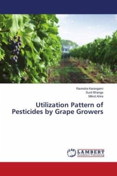 Utilization Pattern of Pesticides by Grape Growers