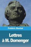 Lettres à M. Domenger