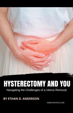 Hysterectomy and you - Anderson, Ethan D