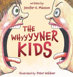 The Whyyyyner KIDS - Maxson, Jenifer E.