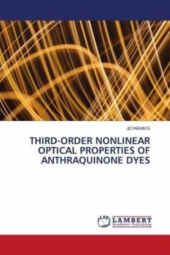 THIRD-ORDER NONLINEAR OPTICAL PROPERTIES OF ANTHRAQUINONE DYES