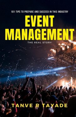 Event management - The Real Story - Tayade, Tanve R