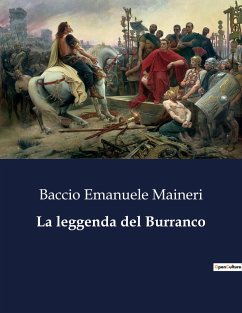 La leggenda del Burranco - Maineri, Baccio Emanuele