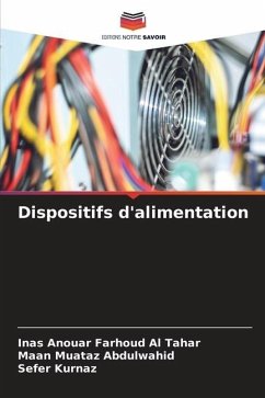 Dispositifs d'alimentation - Anouar Farhoud Al Tahar, Inas;Abdulwahid, Maan Muataz;Kurnaz, Sefer