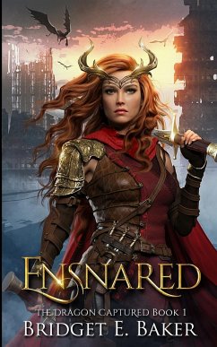 Ensnared - Baker, Bridget E.