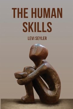 The Human Skills - Seyler, Levi