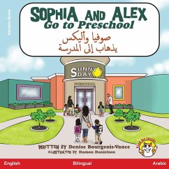 Sophia and Alex Go to Preschool - Bourgeois-Vance, Denise