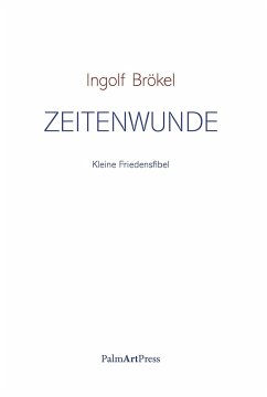 Zeitenwunde - Brökel, Ingolf