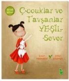 Cocuklar ve Tavsanlar Yesil Sever