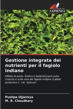 Gestione integrata dei nutrienti per il fagiolo indiano - Ujjainiya, Pushpa;Choudhary, M. R.