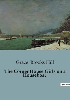 The Corner House Girls on a Houseboat - Brooks Hill, Grace