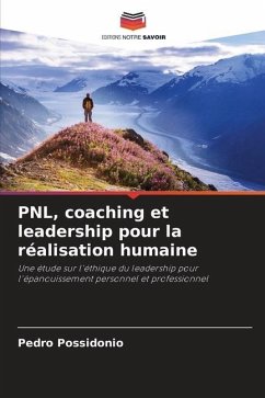 PNL, coaching et leadership pour la réalisation humaine - Possidonio, Pedro