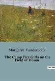 The Camp Fire Girls on the Field of Honor