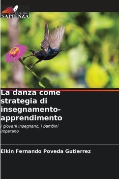 La danza come strategia di insegnamento-apprendimento - Poveda Gutiérrez, Elkin Fernando