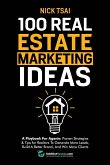 100 Real Estate Marketing Ideas