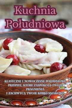 Kuchnia Po¿udniowa - Antoni Adamczyk