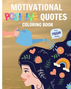 Motivational Positive Quotes Coloring Book For Women - Nguyen, Thy