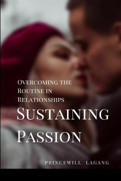 35. Sustaining Passion - Lagang, Princewill