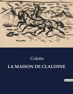 LA MAISON DE CLAUDINE - Colette