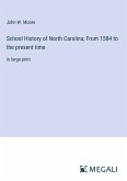 School History of North Carolina; From 1584 to the present time